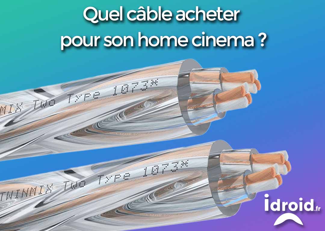 [HOME CINEMA] Quels bons câbles d'enceintes qualité prix pour brancher son Home cinéma ?