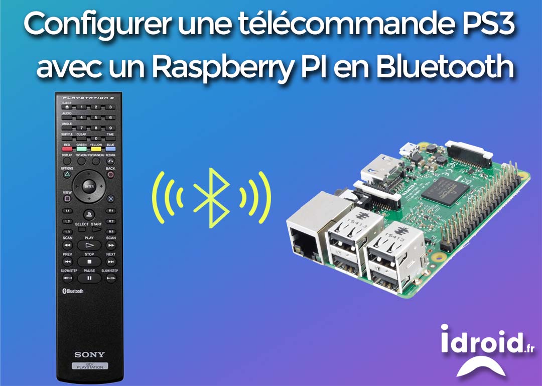Configurer une télécommande PS3 ou autre Bluetooth sur un Raspberry PI